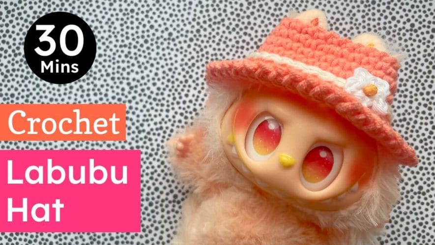 Crochet a Labubu hat in 30 minutes pattern