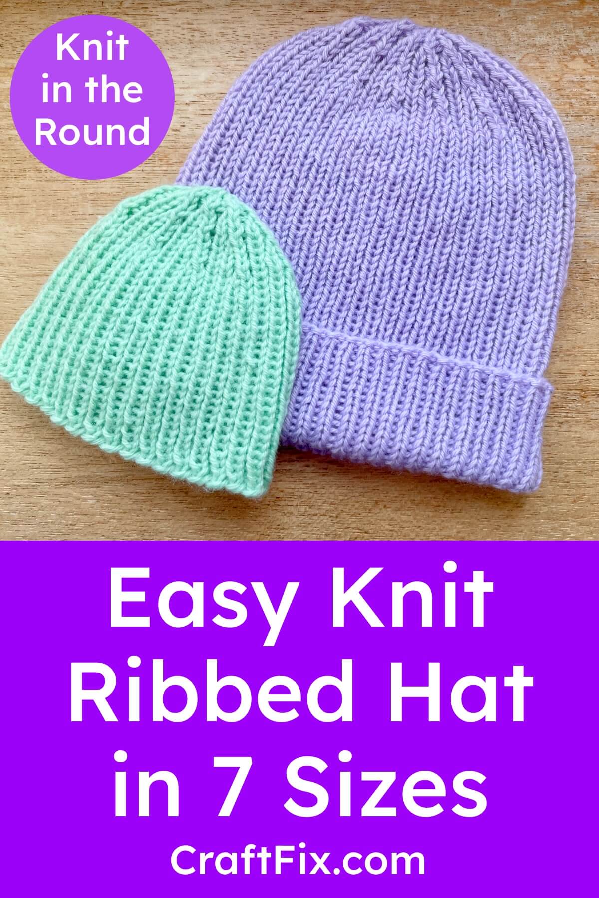 Easy ribbed hat knitting pattern in 7 sizes knit in the round