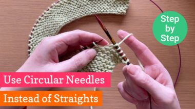 Using circular needles to knit flat rows instead of straight needles